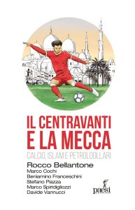 Copertina del libro “Il centravanti e La Mecca“ di Paesi edizioni