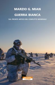 Copertina del libro “Guerra bianca“ di Marzio Mian