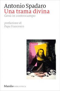 Copertina di “Una trama divina“ di Antonio Spadaro